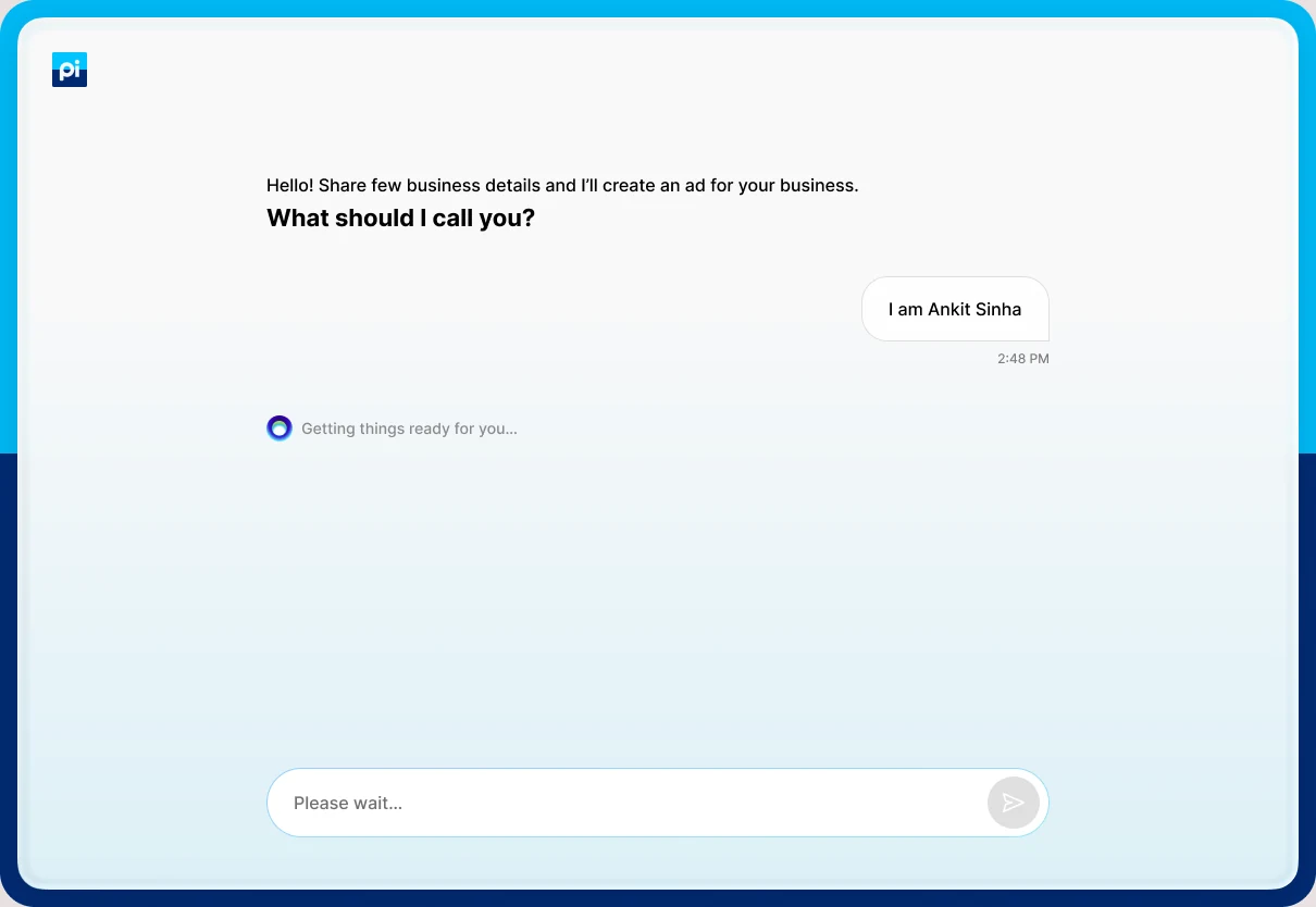 The name is sent and Pi shows Getting things ready for you